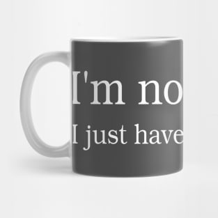 I'm not bossy, I just have better ideas. Mug